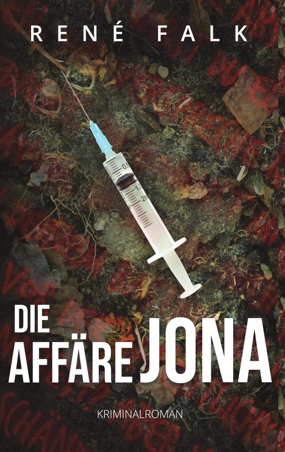 Cover: 9783750436312 | Die Affäre Jona | René Falk | Taschenbuch | Books on Demand