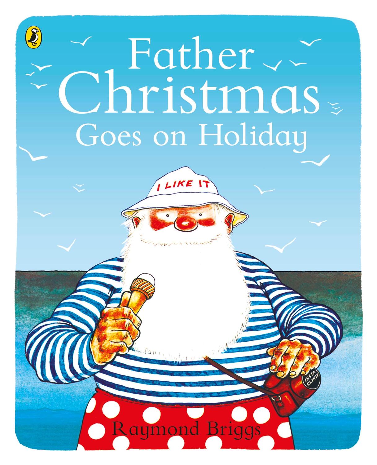 Cover: 9780140501872 | Father Christmas Goes on Holiday | Raymond Briggs | Taschenbuch | 1977