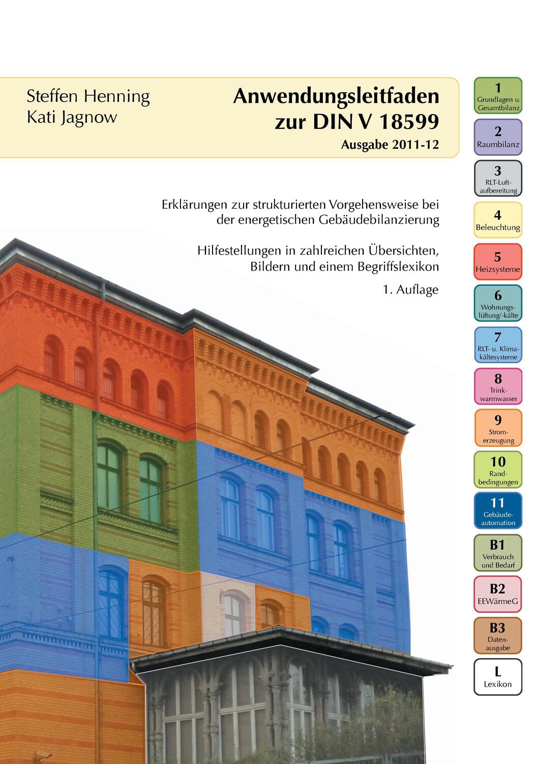 Cover: 9783842370890 | Anwendungsleitfaden zur DIN V 18599 | Steffen/Jagnow, Kati Henning