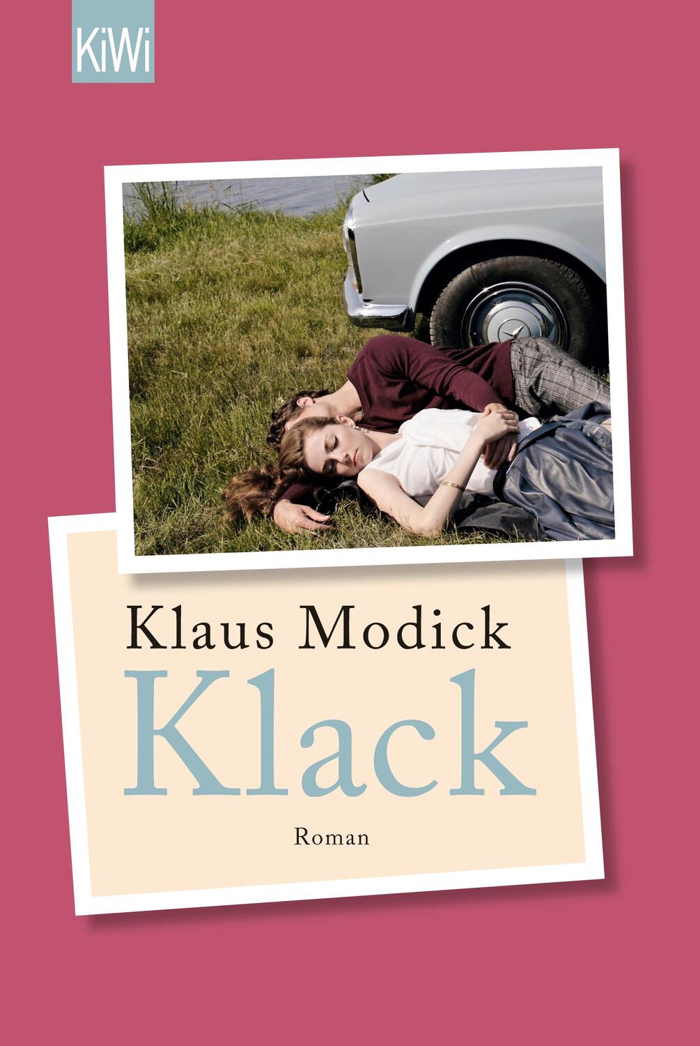 Cover: 9783462046847 | Klack | Klaus Modick | Taschenbuch | KIWI | Deutsch | 2015