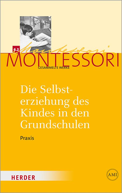 Cover: 9783451325175 | Die Selbsterziehung des Kindes in den Grundschulen Band II | Praxis