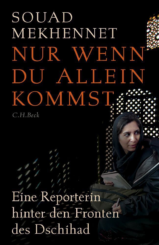 Cover: 9783406711671 | Nur wenn du allein kommst | Souad Mekhennet | Buch | Deutsch | 2017