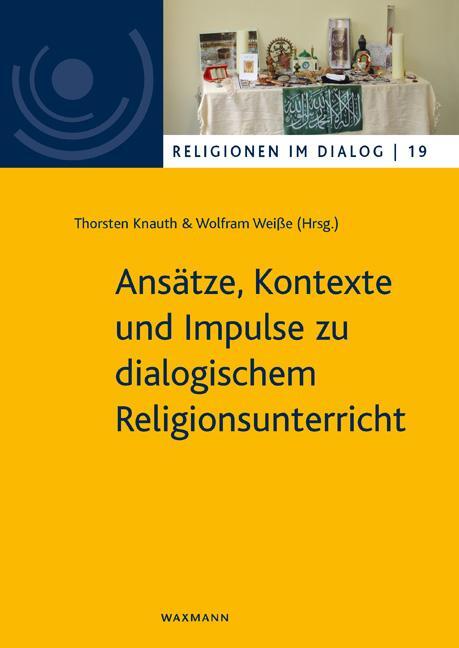 Cover: 9783830942139 | Ansätze, Kontexte und Impulse zu dialogischem Religionsunterricht