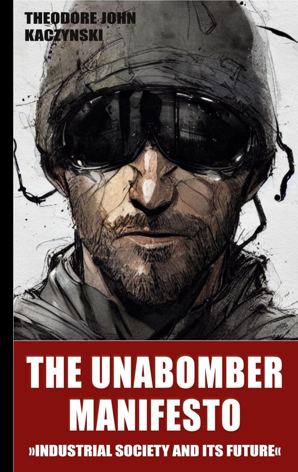 Cover: 9783756890842 | The Unabomber Manifesto | Industrial Society and Its Future | Buch