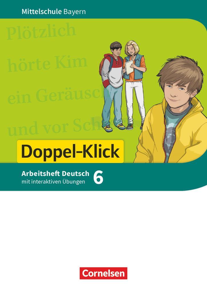 Cover: 9783060620623 | Doppel-Klick 6. Jahrgangsstufe - Mittelschule Bayern - Arbeitsheft...