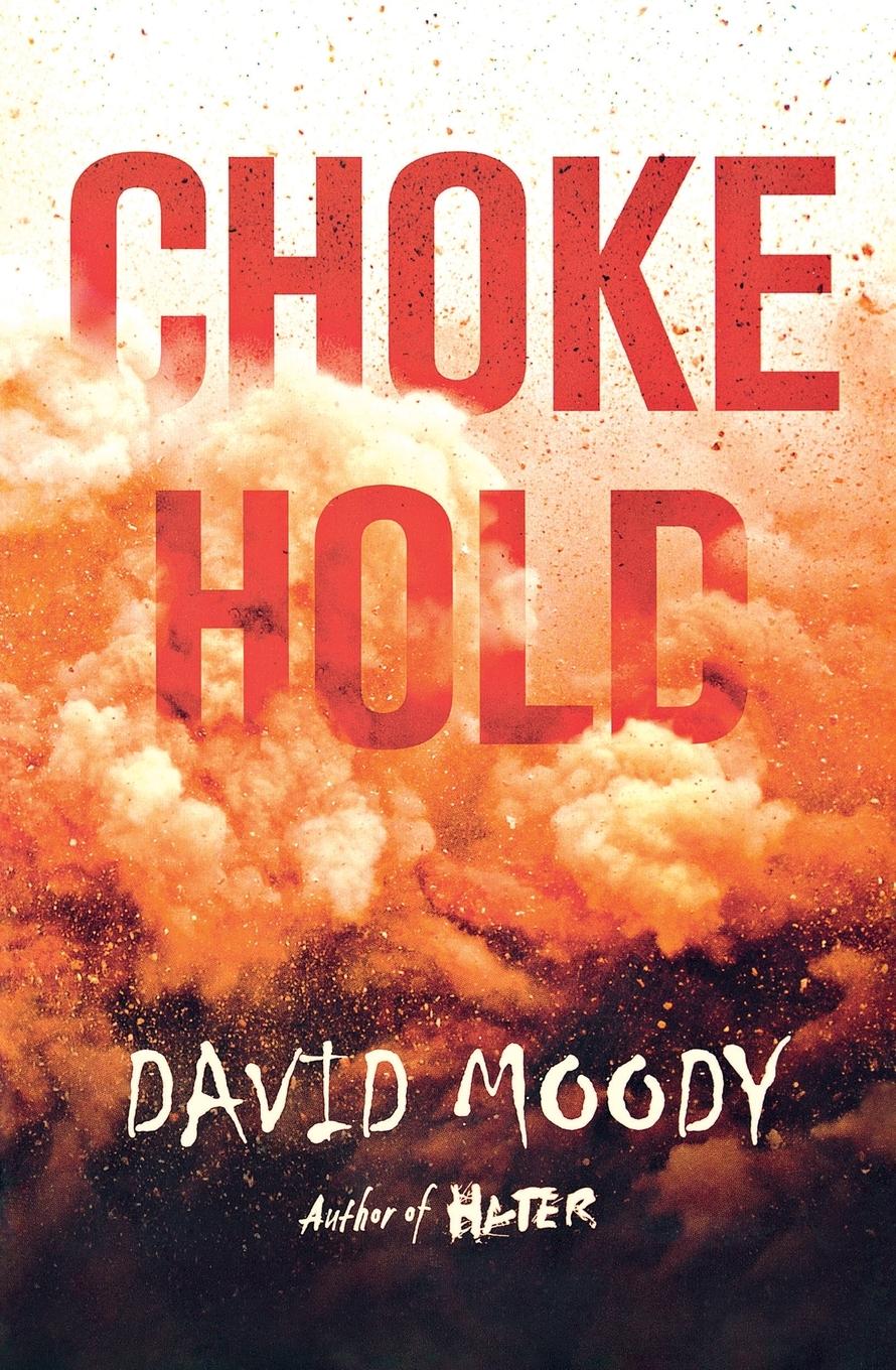 Cover: 9781250229519 | Chokehold | David Moody | Taschenbuch | Englisch | 2019