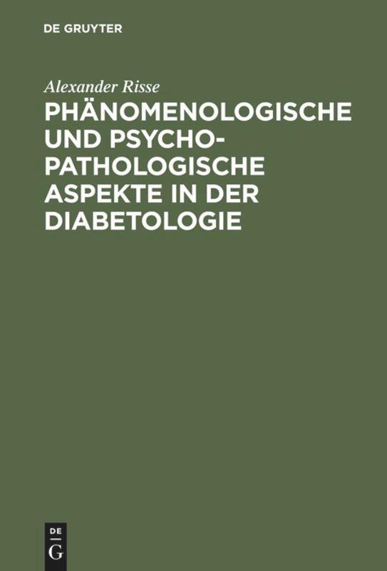 Cover: 9783110159110 | Phänomenologische und psychopathologische Aspekte in der Diabetologie