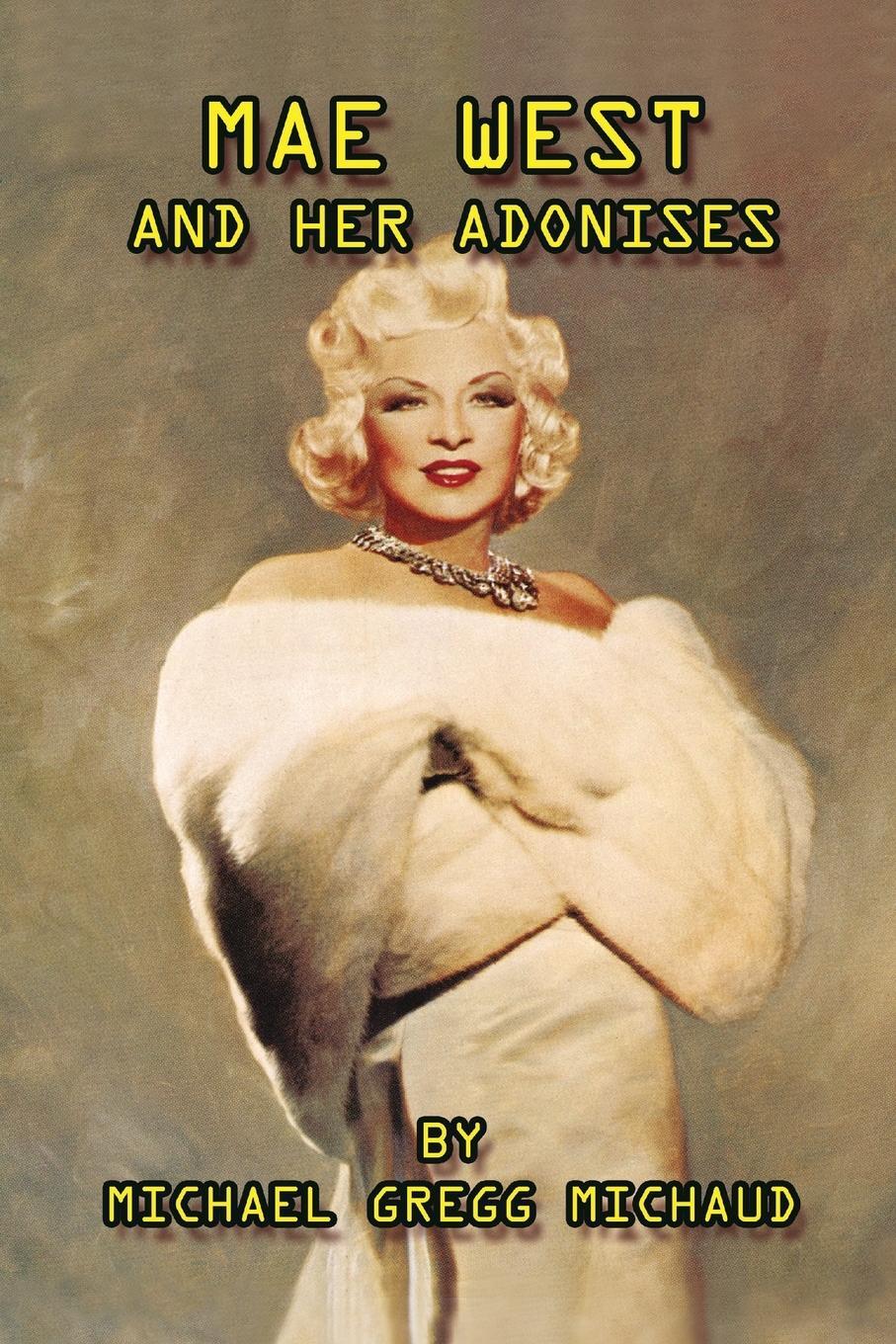 Cover: 9798887714417 | Mae West &amp; Her Adonises | Michael Gregg Michaud | Taschenbuch | 2024