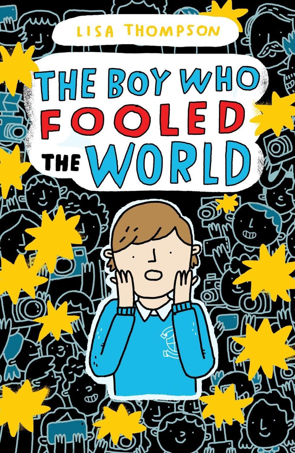 Cover: 9781407185132 | The Boy Who Fooled the World | Lisa Thompson | Taschenbuch | Englisch