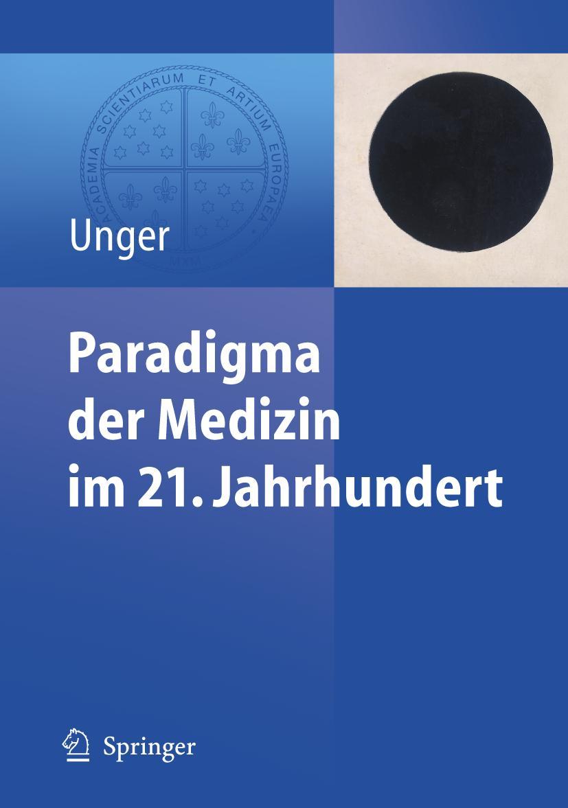 Cover: 9783540390145 | Paradigma der Medizin im 21. Jahrhundert | Felix Unger | Buch | xiv