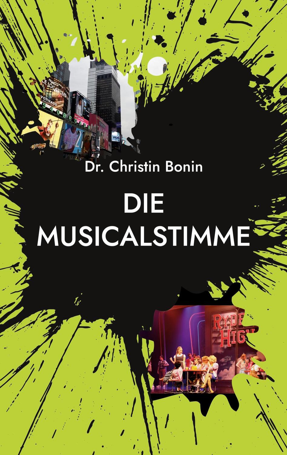 Cover: 9783756881154 | Die Musicalstimme | Christin Bonin | Taschenbuch | Paperback | 168 S.
