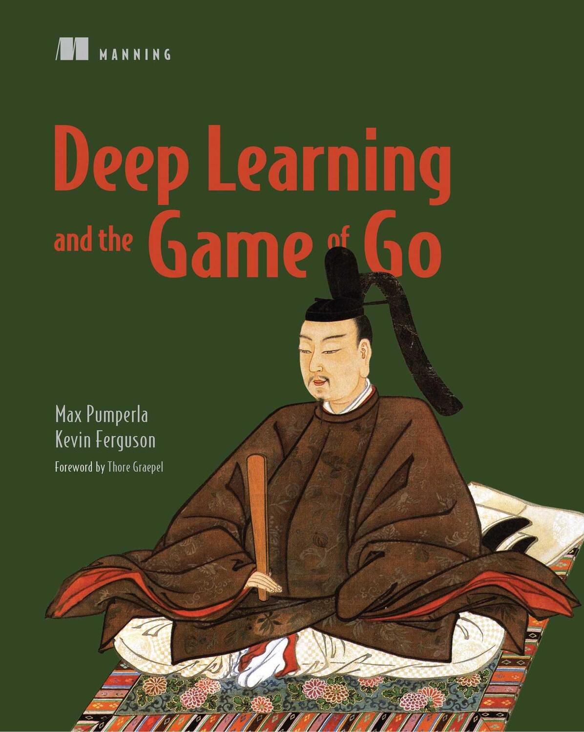 Cover: 9781617295324 | Deep Learning and the Game of Go | Max Pumperla (u. a.) | Taschenbuch