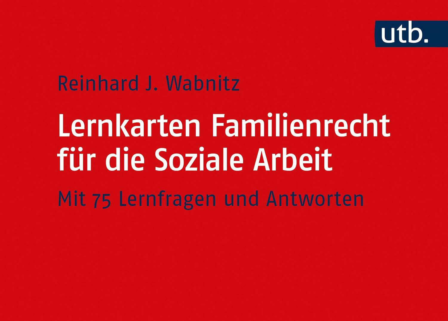 Cover: 9783825254971 | Lernkarten Familienrecht für die Soziale Arbeit | Reinhard J. Wabnitz