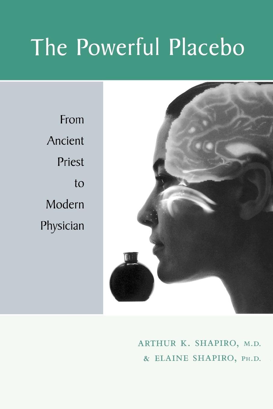 Cover: 9780801866753 | The Powerful Placebo | From Ancient Priest to Modern Physician | Buch