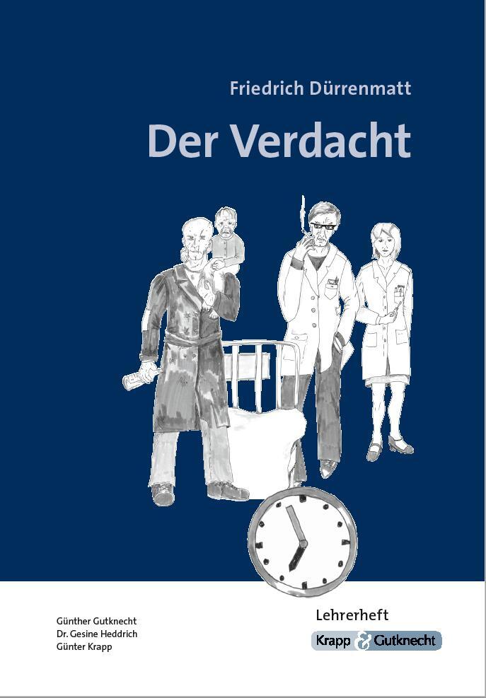 Cover: 9783963230837 | Der Verdacht - Friedrich Dürrenmatt | Günther Gutknecht (u. a.) | 2020
