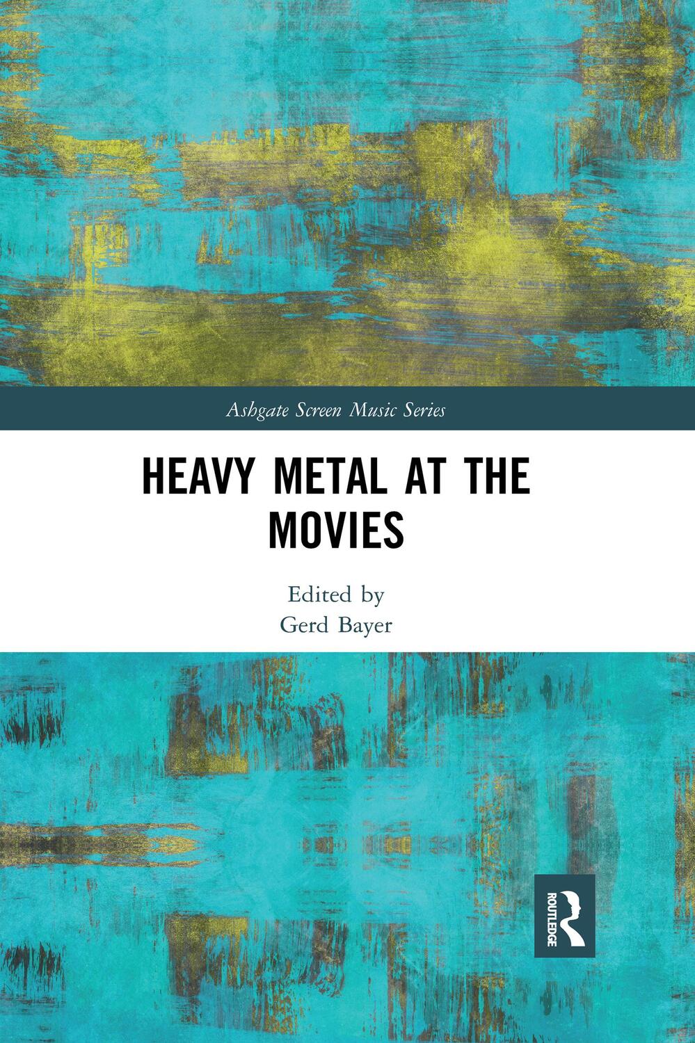 Cover: 9780367662387 | Heavy Metal at the Movies | Gerd Bayer | Taschenbuch | Englisch | 2020