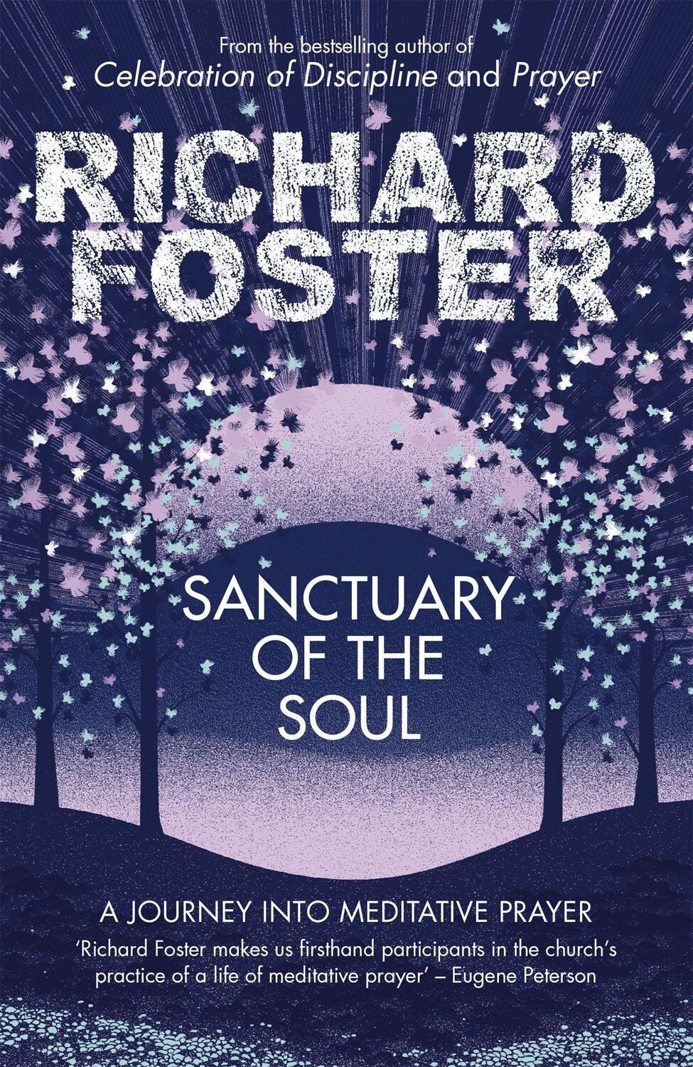 Cover: 9781444702583 | Sanctuary of the Soul | A Journey into Meditative Prayer | Foster
