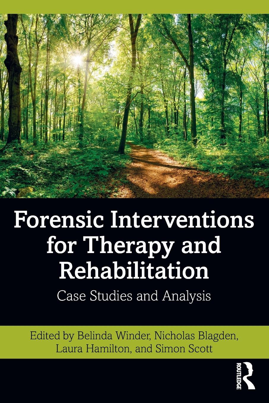 Cover: 9780367205362 | Forensic Interventions for Therapy and Rehabilitation | Belinda Winder