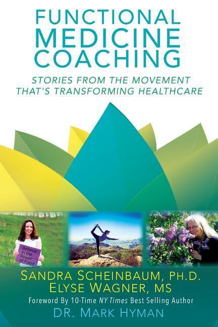 Cover: 9781726815680 | Functional Medicine Coaching | Elyse Wagner (u. a.) | Taschenbuch