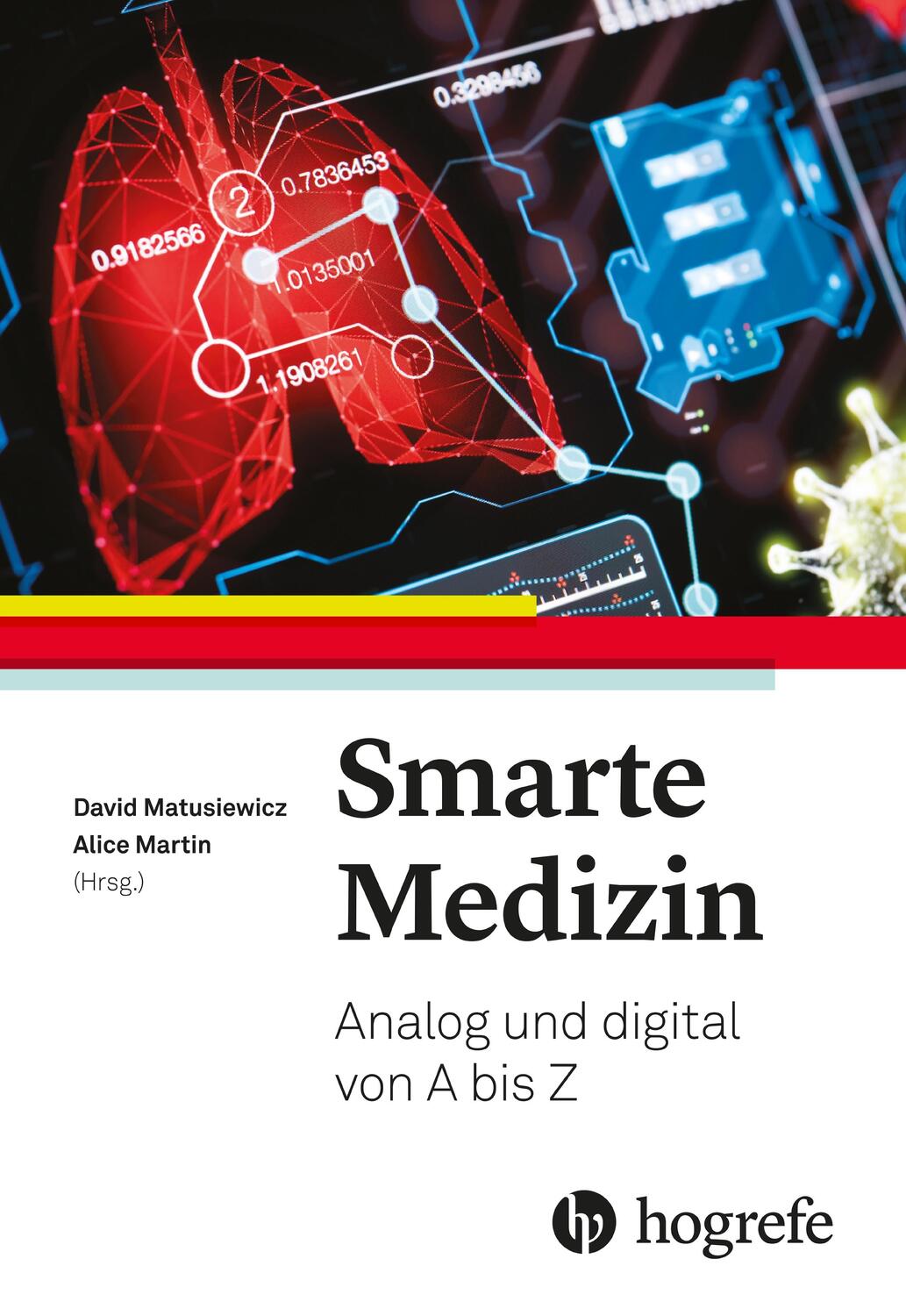 Cover: 9783456861722 | Smarte Medizin | Analog und digital von A bis Z | Matusiewicz (u. a.)