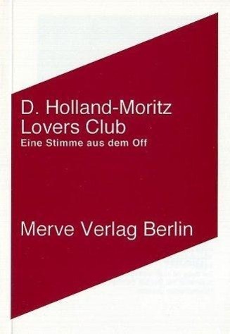 Cover: 9783883961804 | Lovers Club | D Holland-Moritz | Buch | 120 S. | Deutsch | 2002