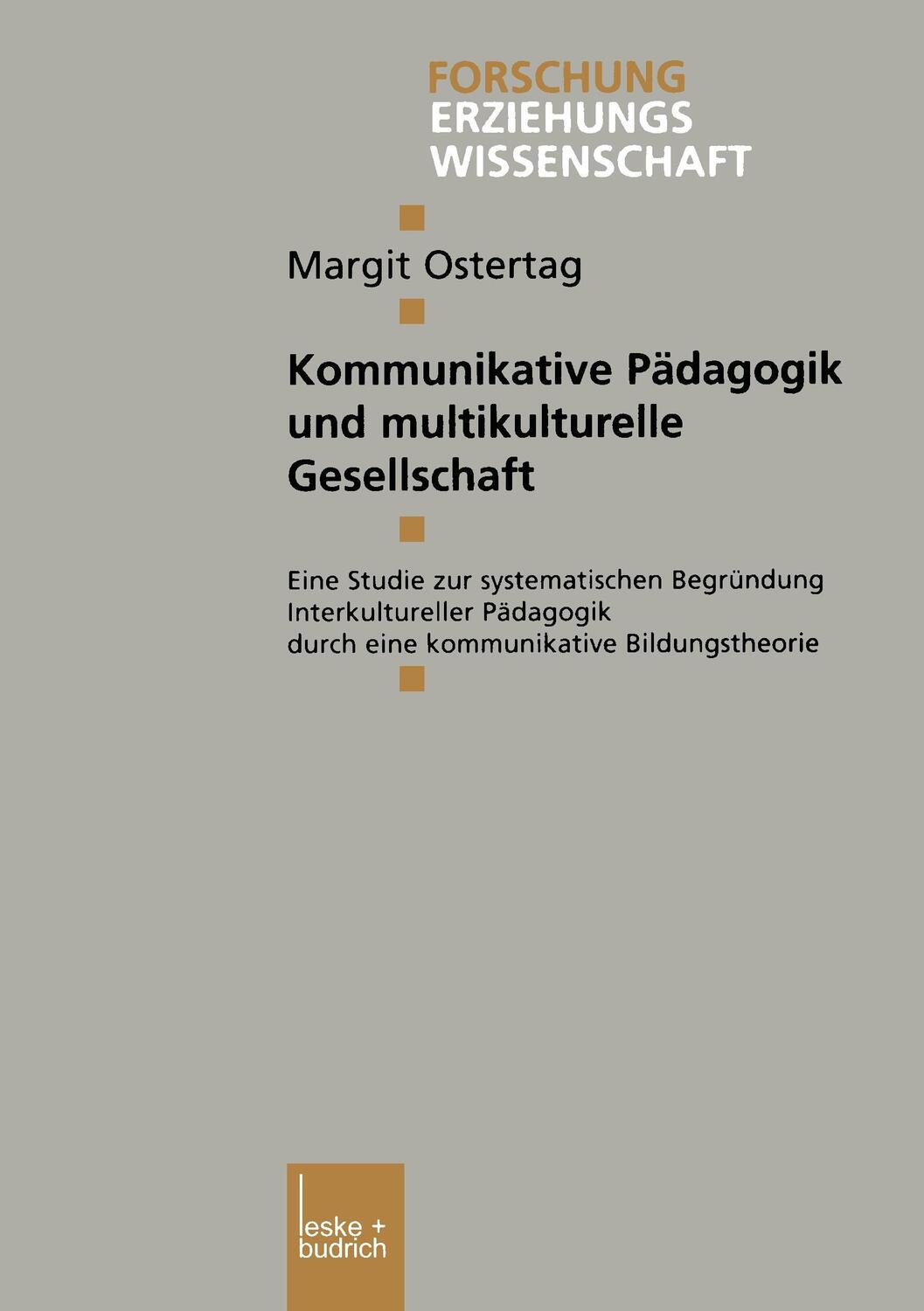Cover: 9783810032959 | Kommunikative Pädagogik und multikulturelle Gesellschaft | Ostertag