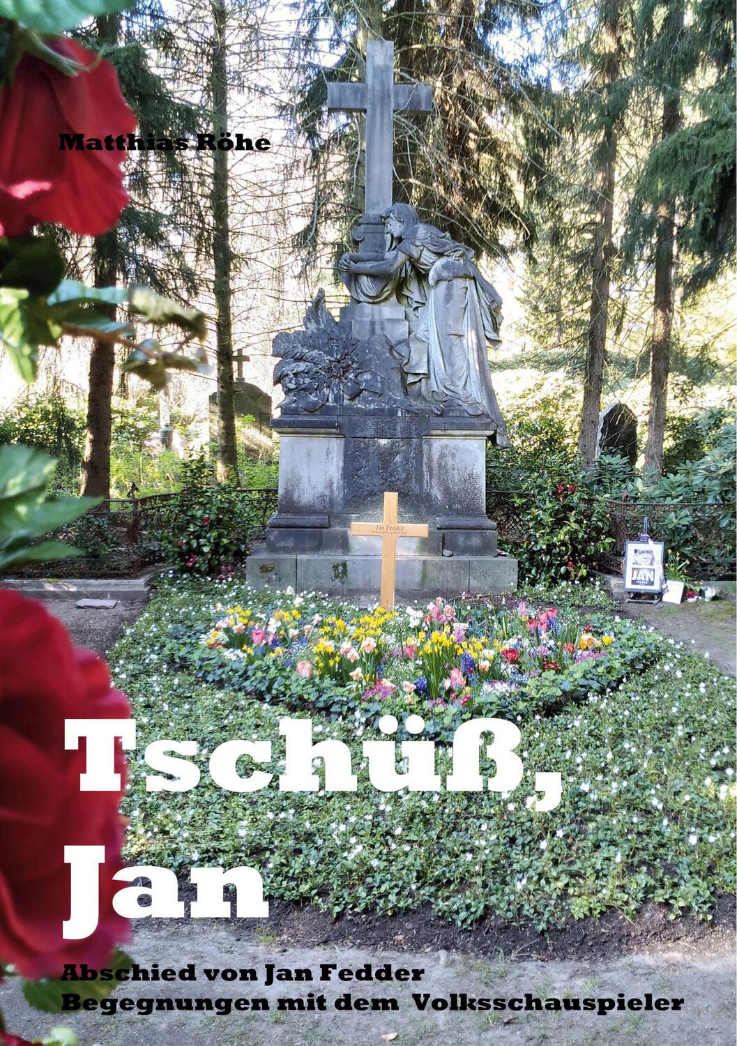 Cover: 9783752626551 | Tschüß, Jan | Matthias Röhe | Taschenbuch | Books on Demand