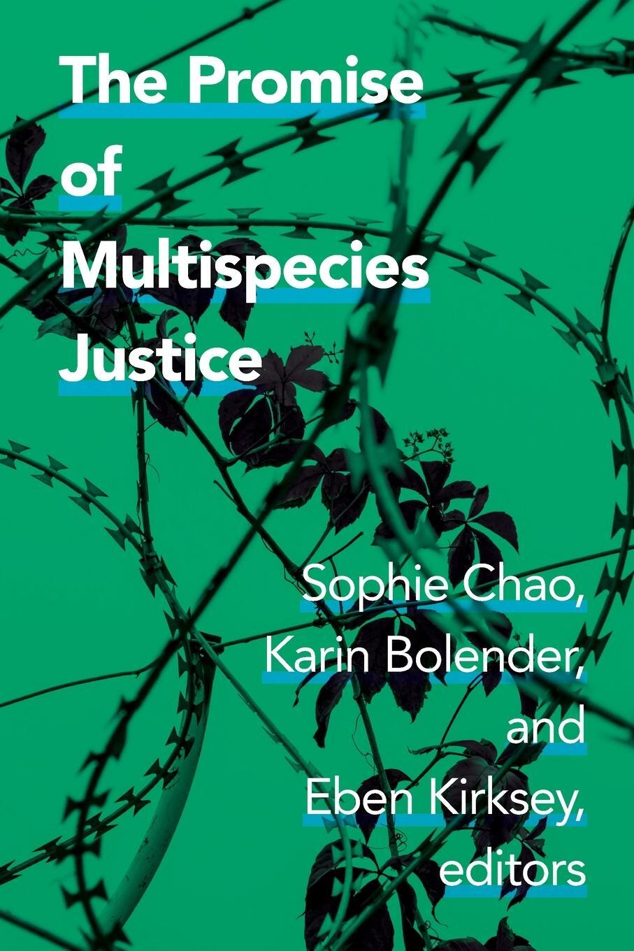 Cover: 9781478018896 | The Promise of Multispecies Justice | Sophie Chao | Taschenbuch | 2022
