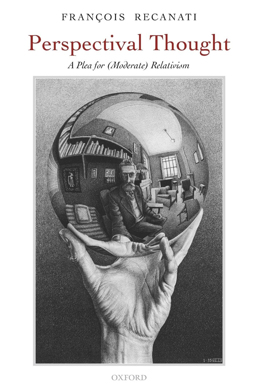 Cover: 9780199230549 | Perspectival Thought | A Plea for (Moderate) Relativism | Recanati