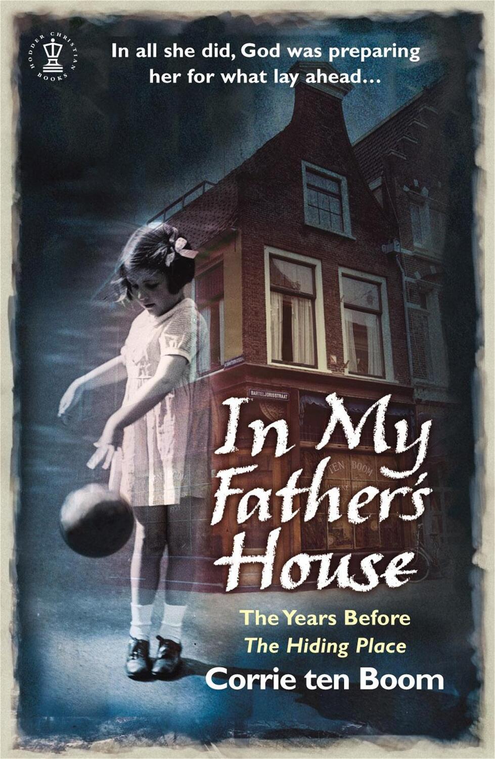 Cover: 9780340863756 | In My Father's House: The Years before 'The Hiding Place' | Boom
