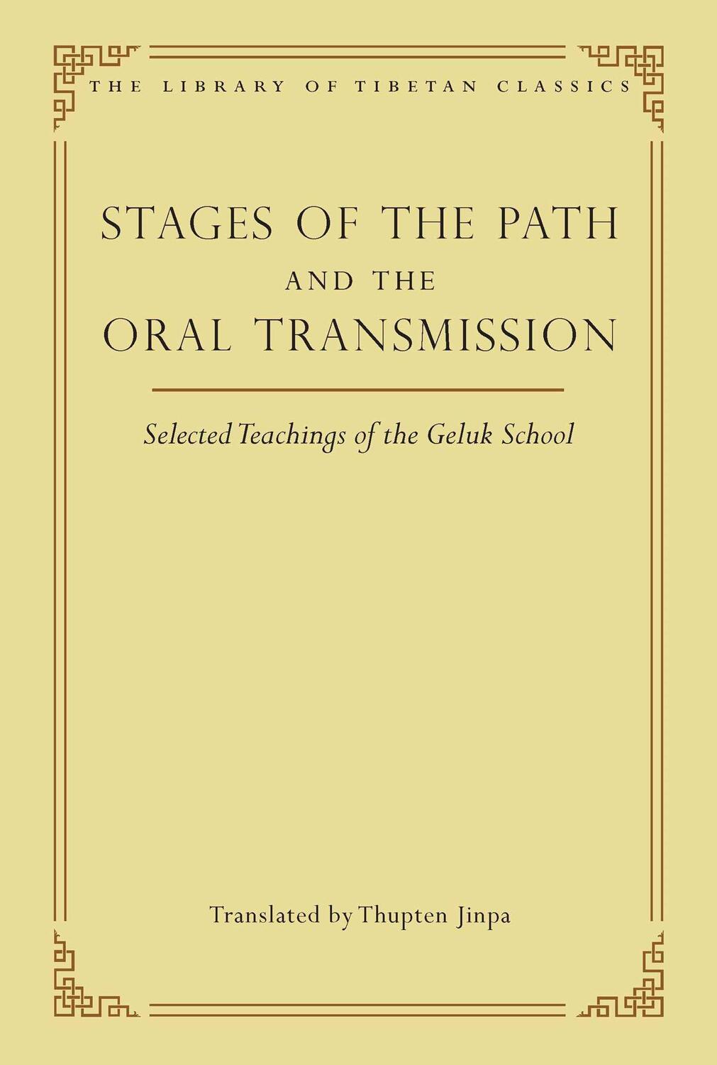 Cover: 9780861714452 | Stages of the Path and the Oral Transmission | Buch | Gebunden | 2022