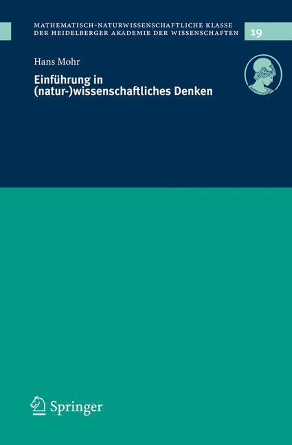 Cover: 9783540785958 | Einführung in (natur-)wissenschaftliches Denken | Hans Mohr | Buch