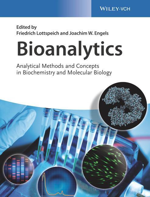 Cover: 9783527339198 | Bioanalytics | Friedrich Lottspeich (u. a.) | Buch | Englisch | 2018