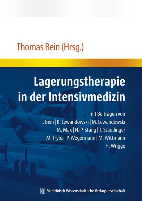 Cover: 9783939069980 | Lagerungstherapie in der Intensivmedizin | Thomas Bein | Taschenbuch