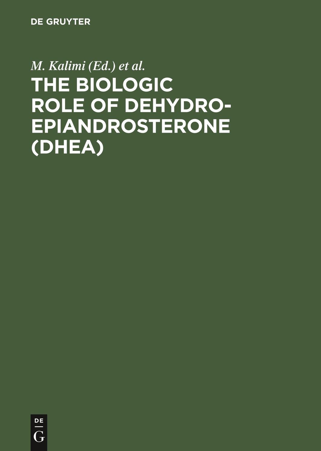 Cover: 9783110122435 | The Biologic Role of Dehydroepiandrosterone (DHEA) | Regelson (u. a.)