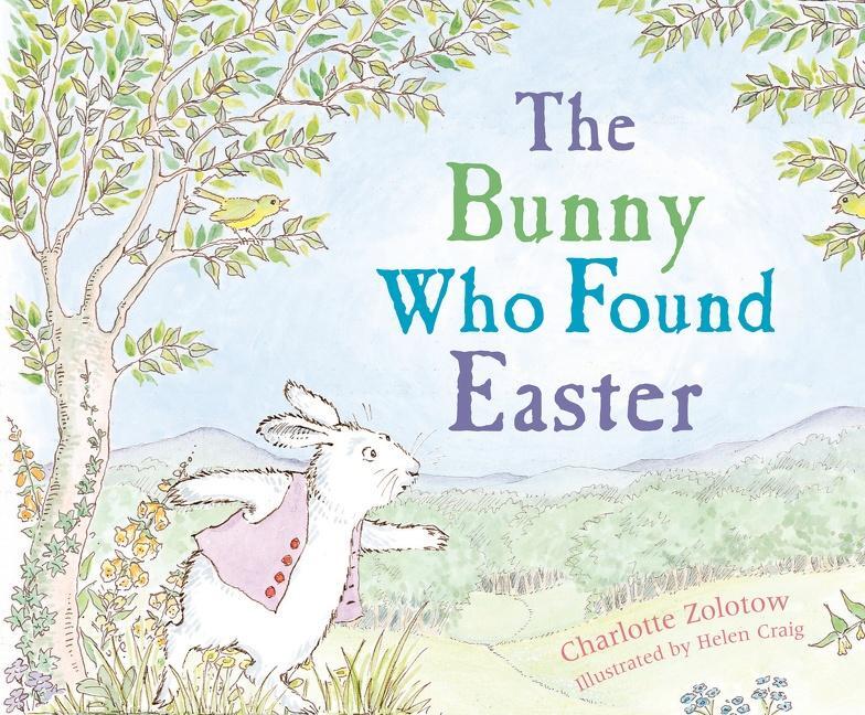 Cover: 9780618111275 | The Bunny Who Found Easter | Charlotte Zolotow | Taschenbuch | 2001