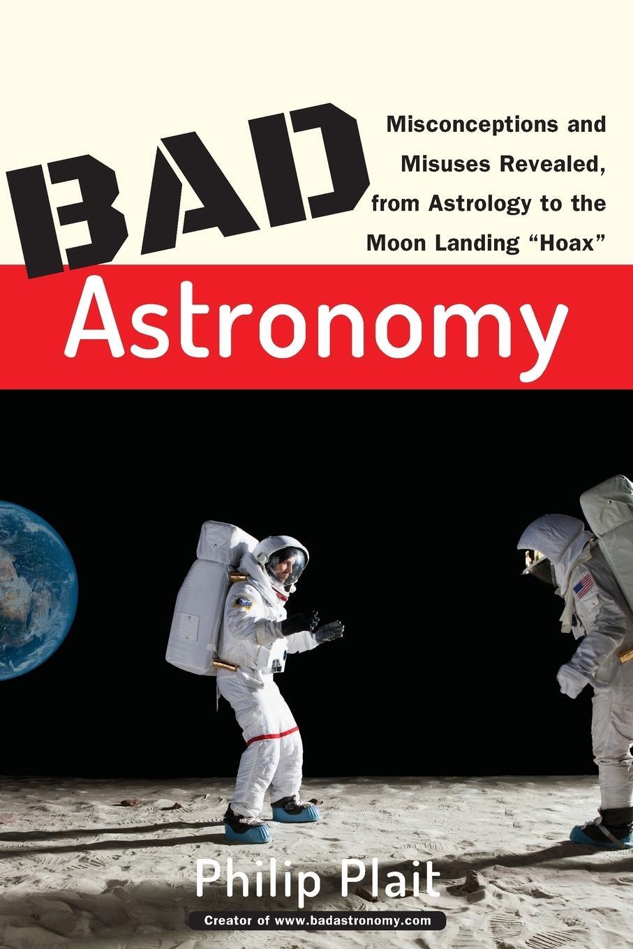 Cover: 9780471409762 | Bad Astronomy | Philip Plait | Taschenbuch | Paperback | 288 S. | 2013