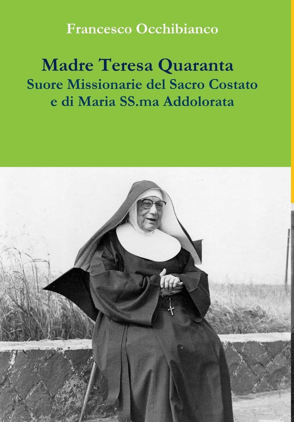 Cover: 9781326985226 | Madre Teresa Quaranta, Suore Missionarie del Sacro Costato e di...