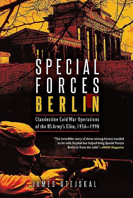 Cover: 9781612008431 | Special Forces Berlin | James Stejskal | Taschenbuch | Englisch | 2020