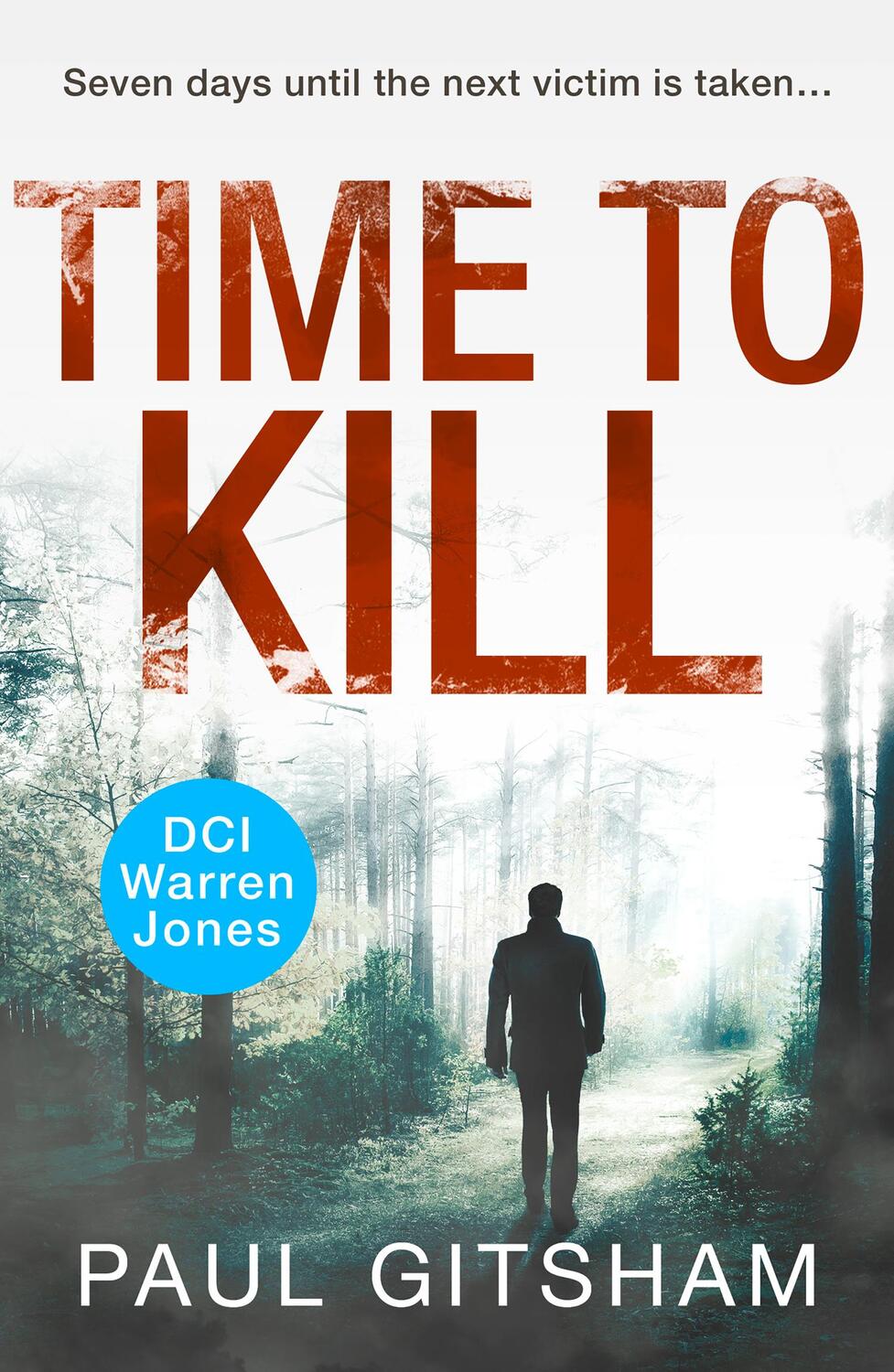 Cover: 9780008395322 | Time to Kill | Paul Gitsham | Taschenbuch | DCI Warren Jones | 2022