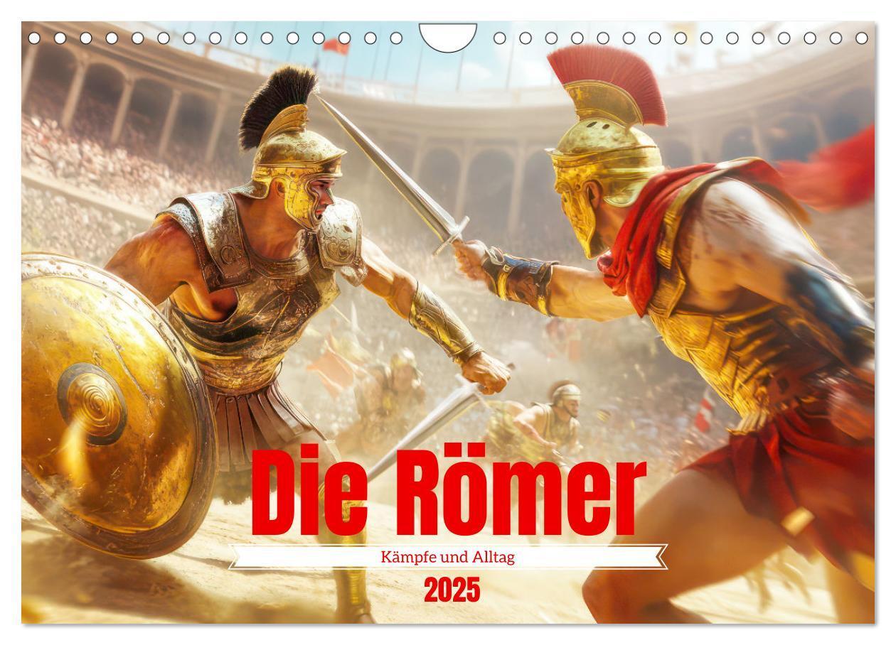 Cover: 9783457205396 | Die Römer - Kämpfe und Alltag (Wandkalender 2025 DIN A4 quer),...