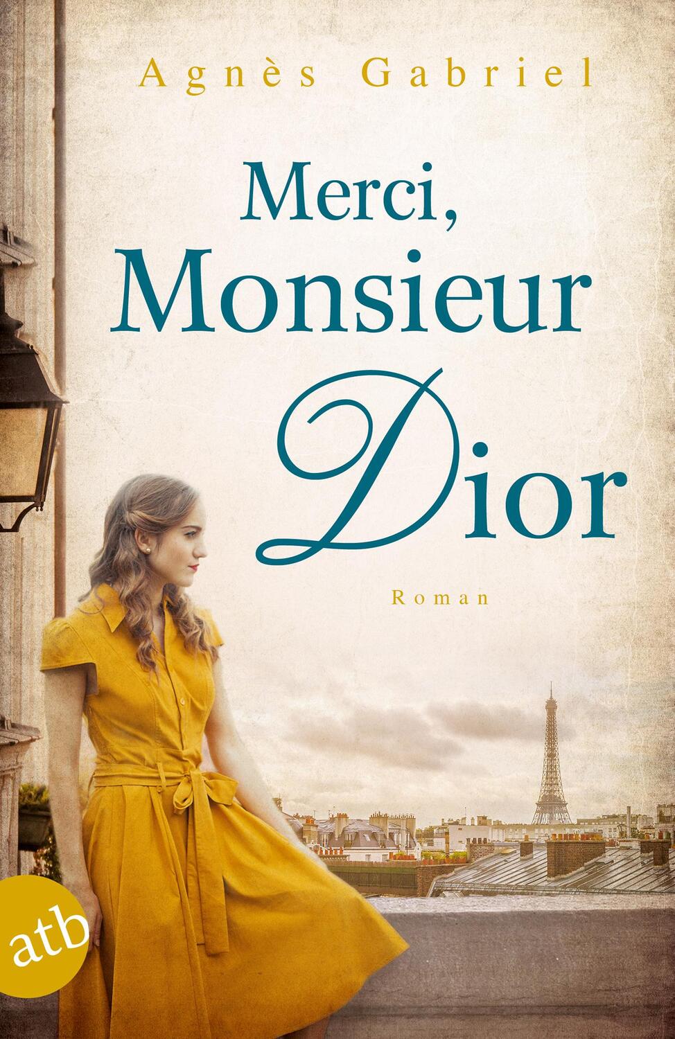 Cover: 9783746634975 | Merci, Monsieur Dior | Agnès Gabriel | Taschenbuch | Deutsch | 2020