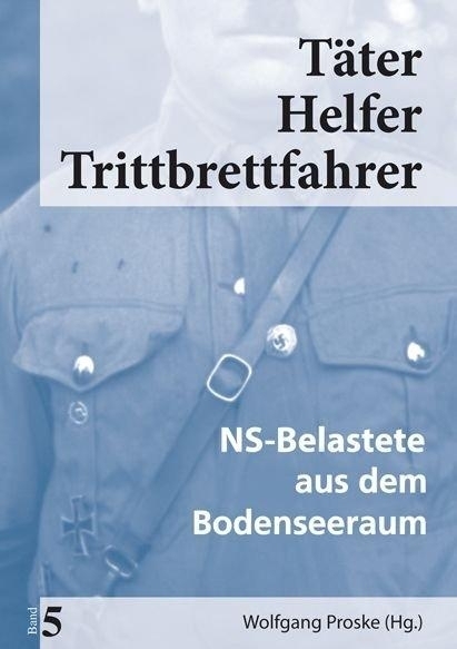 Cover: 9783945893043 | Täter Helfer Trittbrettfahrer, Bd. 5 | Wolfgang Proske | Taschenbuch