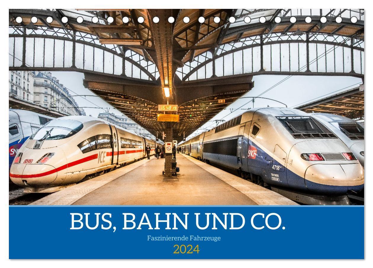 Cover: 9783383163784 | Bus, Bahn und Co. - Faszinierende Fahrzeuge (Tischkalender 2024 DIN...