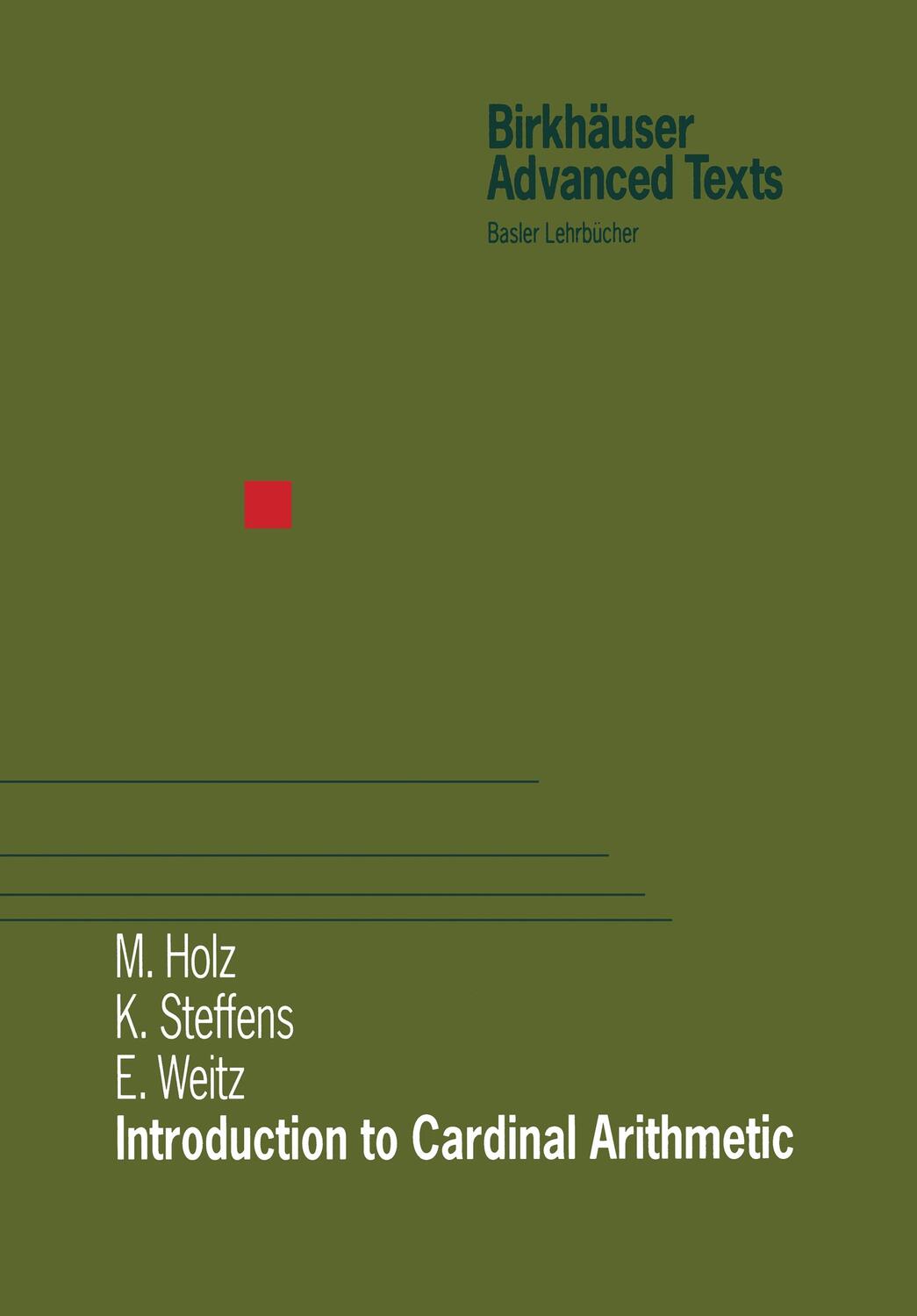 Cover: 9783034603270 | Introduction to Cardinal Arithmetic | Michael Holz (u. a.) | Buch