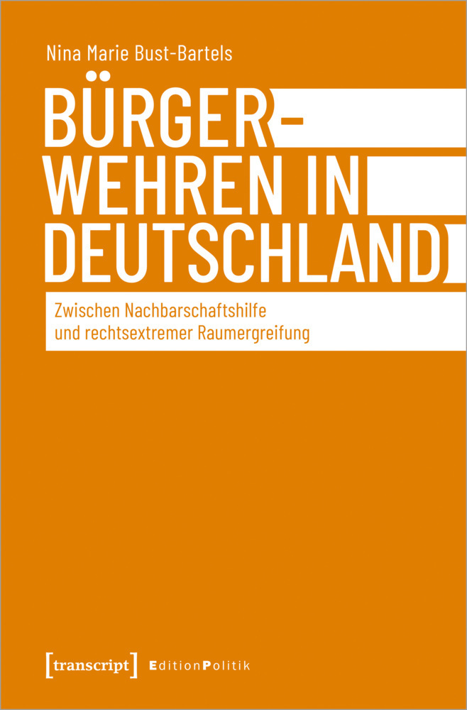 Cover: 9783837657135 | Bürgerwehren in Deutschland | Nina Marie Bust-Bartels | Taschenbuch