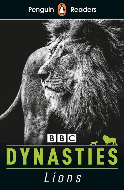 Cover: 9780241447369 | Penguin Readers Level 1: Dynasties: Lions (ELT Graded Reader) | Moss