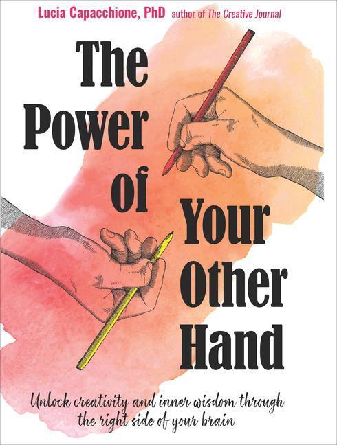 Cover: 9781573247474 | The Power of Your Other Hand: Unlock Creativity and Inner Wisdom...