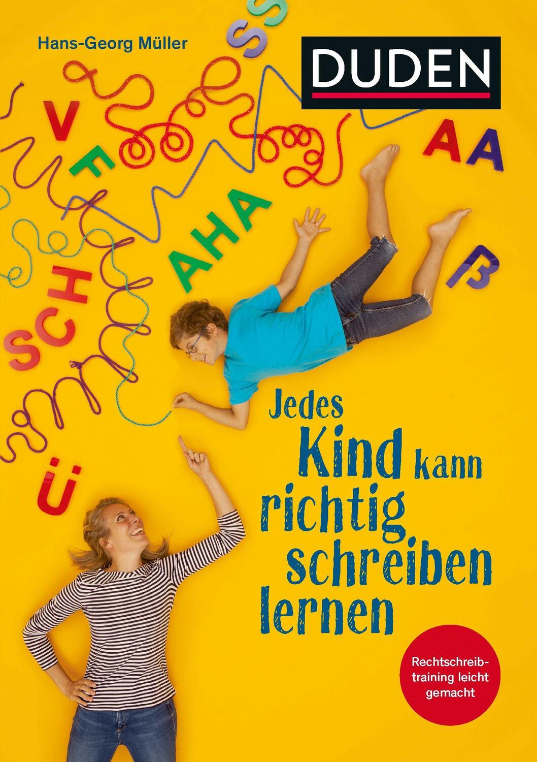 Cover: 9783411756476 | Jedes Kind kann richtig schreiben lernen | Hans-Georg Müller | Buch