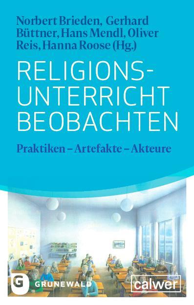 Cover: 9783786732761 | Religionsunterricht beobachten | Praktiken - Artefakte - Akteure